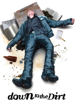 Down to the Dirt (2008) Down to the Dirt (2008)