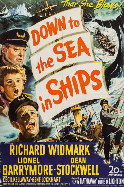 Down to the Sea in Ships (1949) Down to the Sea in Ships (1949)