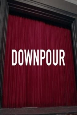 Downpour (2011) Downpour (2011)