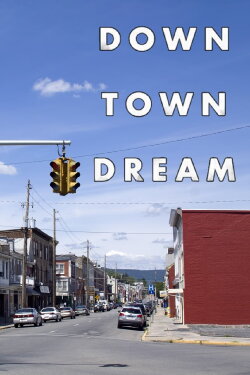 Downtown Dream (2013) Downtown Dream (2013)