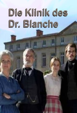 Dr. Blanche's Clinic (2014)