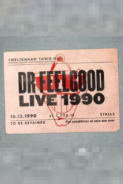 Dr. Feelgood: Live 1990 at Cheltenham Town Hall (2017) Dr. Feelgood: Live 1990 at Cheltenham Town Hall (2017)
