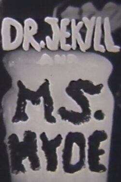 Dr. Jeckyll and Ms. Hyde (1980) Dr. Jeckyll and Ms. Hyde (1980)