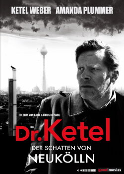Dr. Ketel - Der Schatten von Neukölln (2011) Dr. Ketel - Der Schatten von Neukölln (2011)