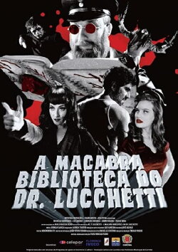 Dr. Lucchetti's Macabre Atheneum (2022)
