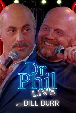 Dr. Phil Live with Bill Burr! (2023) Dr. Phil Live with Bill Burr! (2023)