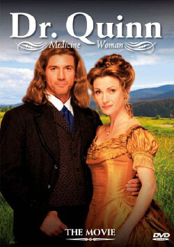 Dr. Quinn Medicine Woman: The Movie (1999) Dr. Quinn Medicine Woman: The Movie (1999)