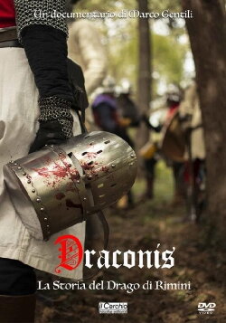 Draconis. La Storia del Drago di Rimini (2022) Draconis. La Storia del Drago di Rimini (2022)