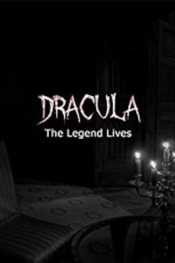 Dracula: The Legend Lives (2016) Dracula: The Legend Lives (2016)