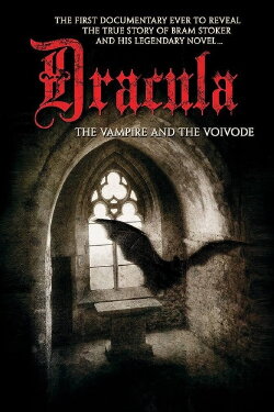 Dracula: The Vampire and the Voivode (2011)