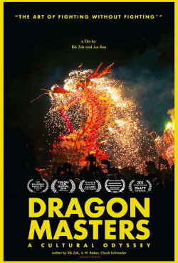 Dragon Masters: A Cultural Odyssey (2019) Dragon Masters: A Cultural Odyssey (2019)