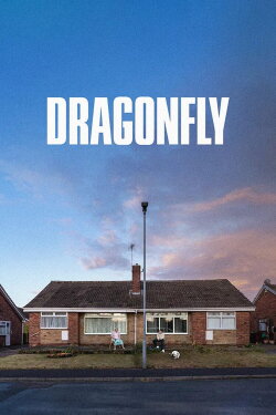Dragonfly (2025) Dragonfly (2025)