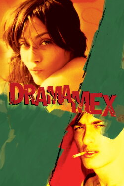 Drama/Mex (2006) Drama/Mex (2006)