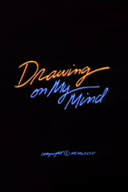 Drawing on My Mind (1985) Drawing on My Mind (1985)