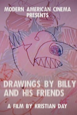 Drawings by Billy and His Friends (2011) Drawings by Billy and His Friends (2011)