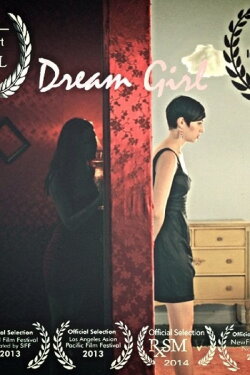 Dream Girl (2013) Dream Girl (2013)