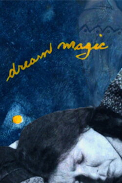 Dream Magic (2008) Dream Magic (2008)