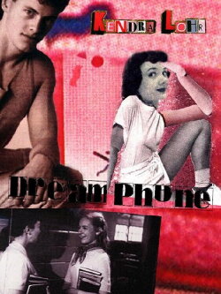 Dream Phone (2017) Dream Phone (2017)