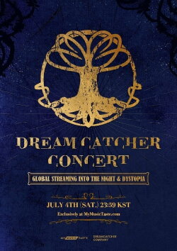 DREAMCATCHER CONCERT: GLOBAL STREAMING INTO THE NIGHT & DYSTOPIA (2020)
