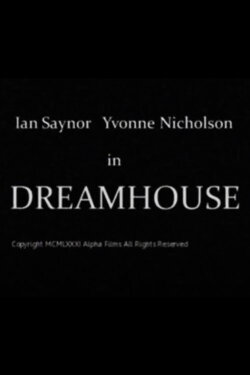 Dreamhouse (1981)