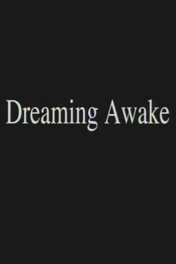 Dreaming Awake (2003) Dreaming Awake (2003)