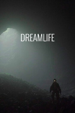 Dreamlife (2020)