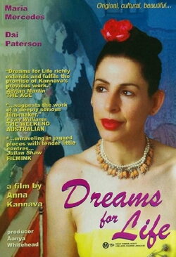 Dreams for Life (2004) Dreams for Life (2004)