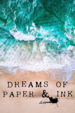 Dreams of Paper & Ink (2022) Dreams of Paper & Ink (2022)