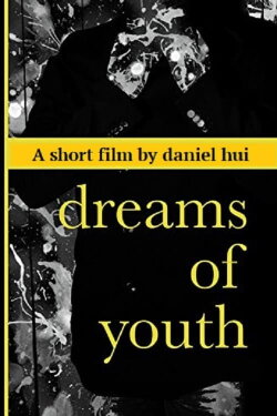 Dreams of Youth (2008) Dreams of Youth (2008)