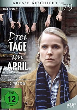 Drei Tage im April (1995) Drei Tage im April (1995)
