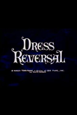 Dress Reversal (1965) Dress Reversal (1965)
