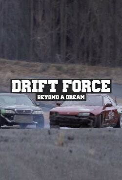 Drift Force - Beyond a Dream (2020) Drift Force - Beyond a Dream (2020)