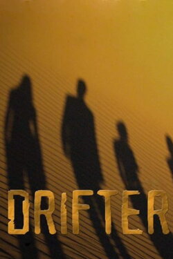 Drifter (2008) Drifter (2008)