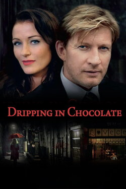 Dripping in Chocolate (2012) Dripping in Chocolate (2012)
