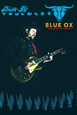 Drive-By Truckers: Live at Blue Ox Festival (2017)