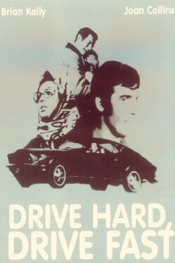 Drive Hard, Drive Fast (1972)