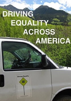 Driving Equality Across America (2014) Driving Equality Across America (2014)