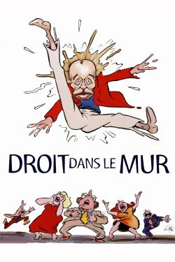 Droit dans le mur (1997) Droit dans le mur (1997)