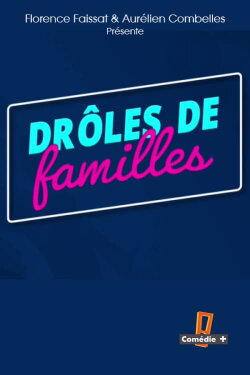 Drôles de familles (2022) Drôles de familles (2022)