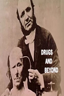 Drugs And Beyond (1971) Drugs And Beyond (1971)