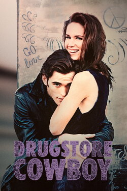 Drugstore Cowboy (1989) Drugstore Cowboy (1989)