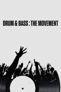 Drum & Bass: The Movement (2020) Drum & Bass: The Movement (2020)