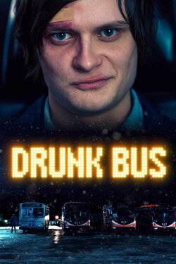 Drunk Bus (2021)