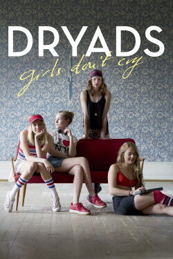 Dryads - Girls Don't Cry (2015) Dryads - Girls Don't Cry (2015)