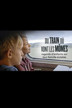 Du train où vont les mômes (2020) Du train où vont les mômes (2020)