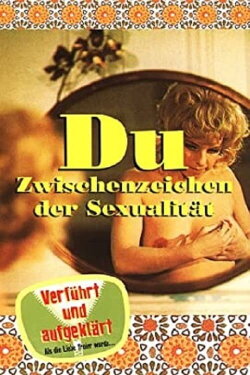 Du - Zwischenzeichen der Sexualität (1968) Du - Zwischenzeichen der Sexualität (1968)