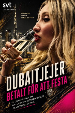 Dubaitjejer - Betalt för att festa (2019) Dubaitjejer - Betalt för att festa (2019)