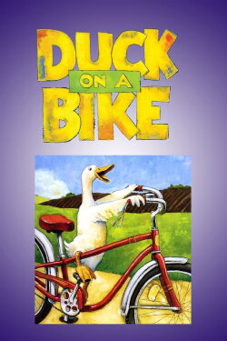 Duck on a Bike (2009) Duck on a Bike (2009)