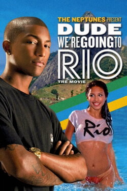 Dude...We're Going to Rio (2003) Dude...We're Going to Rio (2003)