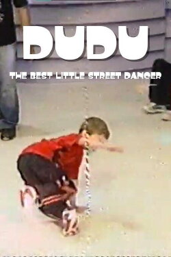 Dudu the best little street dancer (2009) Dudu the best little street dancer (2009)